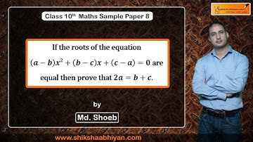 Q24 If the roots of the equation (a-b)x²+(b-c)x+(c-a)=0 are equal then prove that 2a=b+c