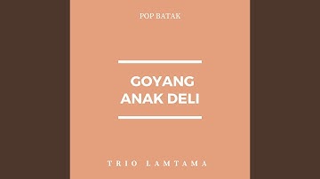 Goyang Anak Deli