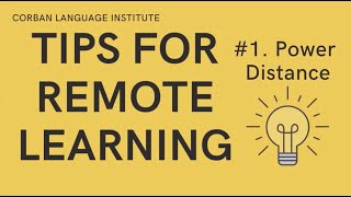 Tips for Remote Learning #1 Power Distance