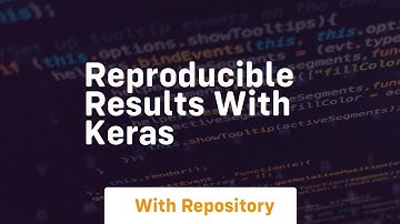 reproducible results with keras