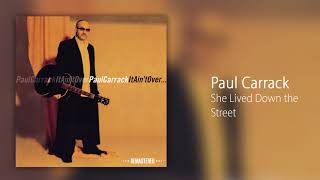 Paul Carrack - She Lived Down the Street