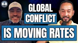Global Tensions Are Reshaping Mortgage Rates