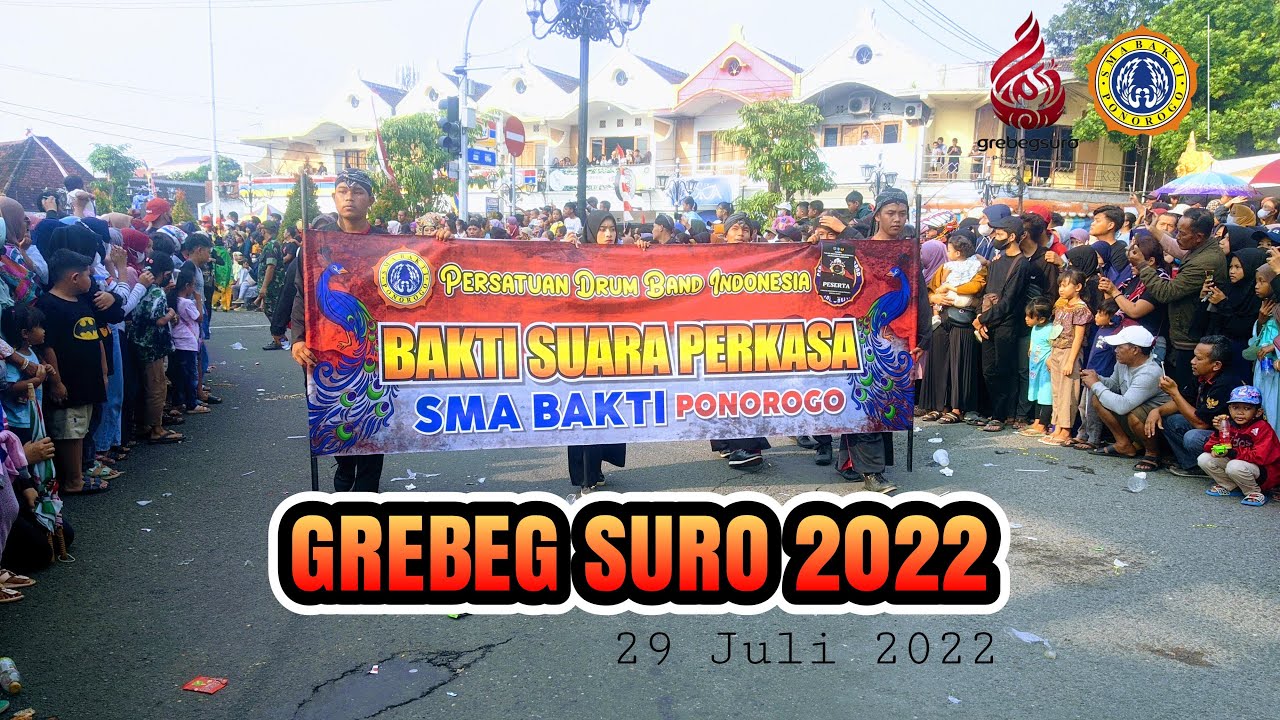 Drum Band Bakti Suara Perkasa SMA Bakti Ponorogo Acara Kirab Budaya Grebeg Suro 2022