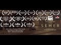 Seher  official trailer  sudeepta singh  uday chandra  2017