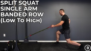 Split Squat Single Arm Banded Row (Low To High)