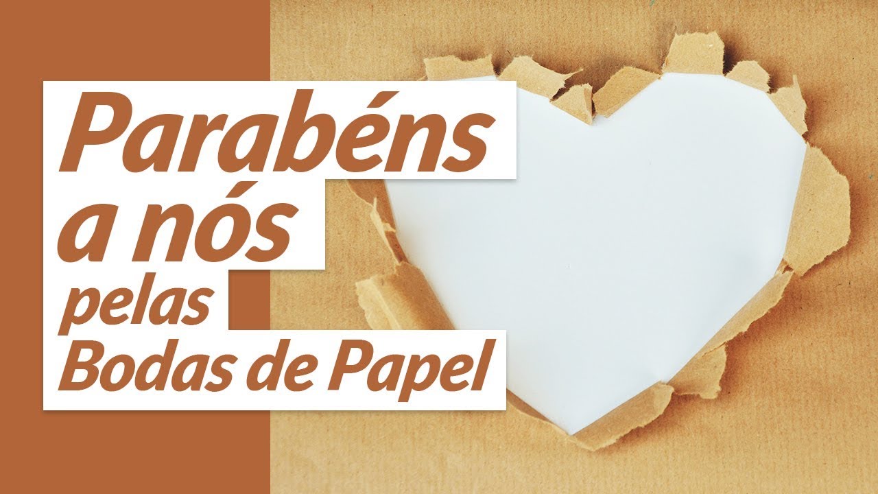 Nossas bodas de papel - Mundo das Mensagens