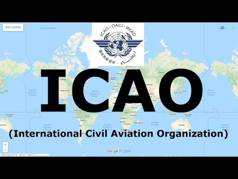 فيديو: منظمة الطيران المدني الدولي (ICAO): ميثاق وأعضاء وهيكل المنظمة