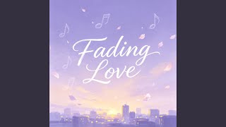 Download lagu Fading Love