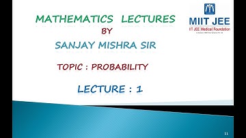 +2/ Probability/ L - 1/ IIT-JEE/ By Sanjay Mishra Sir
