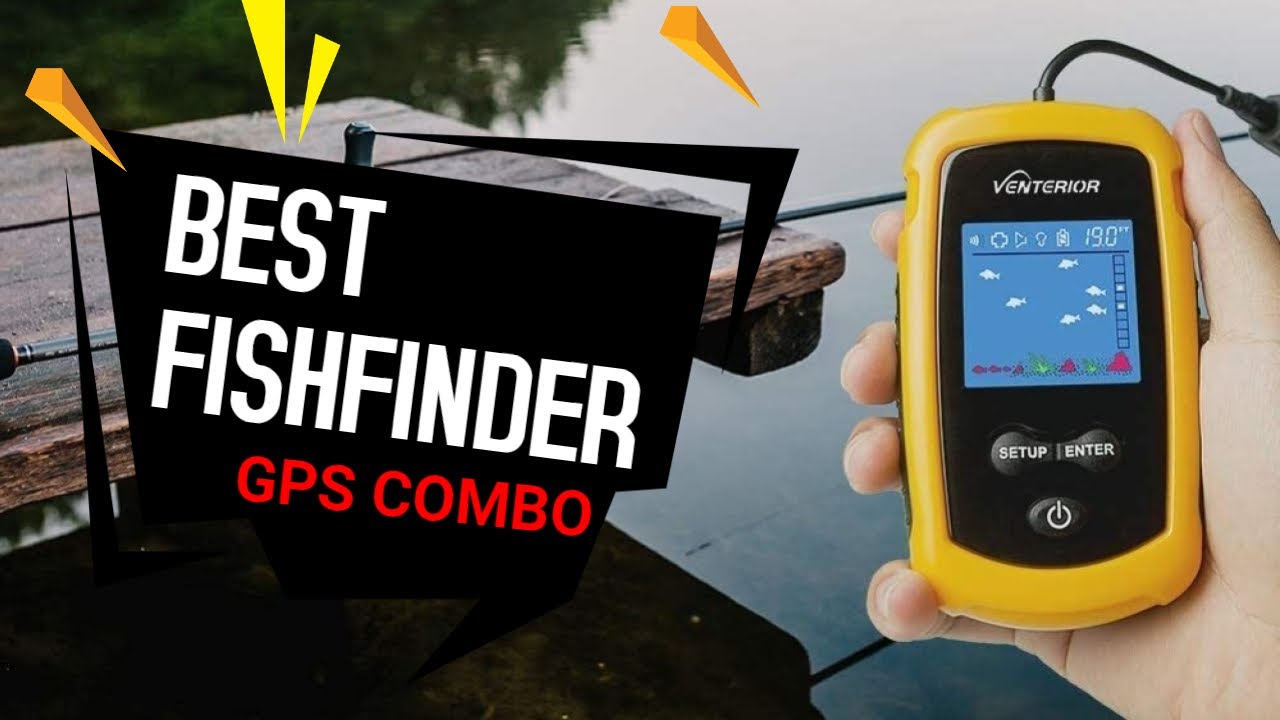 ✓ Top 10 Picks: Best Fish Finder GPS Combo Review in 2022