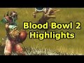 Blood Bowl 2 Highlights: ROLLIN 6s ALL DAY | WoWcrendor
