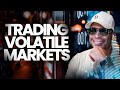 How To Trade Like A Pro In Volatile Markets