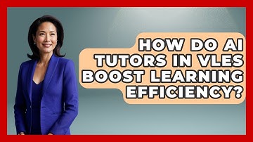 How Do AI Tutors In VLEs Boost Learning Efficiency? - Safe AI for The Classroom