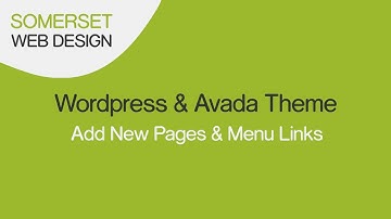Adding New Pages and Menu Links in the Avada Theme within Wordpress