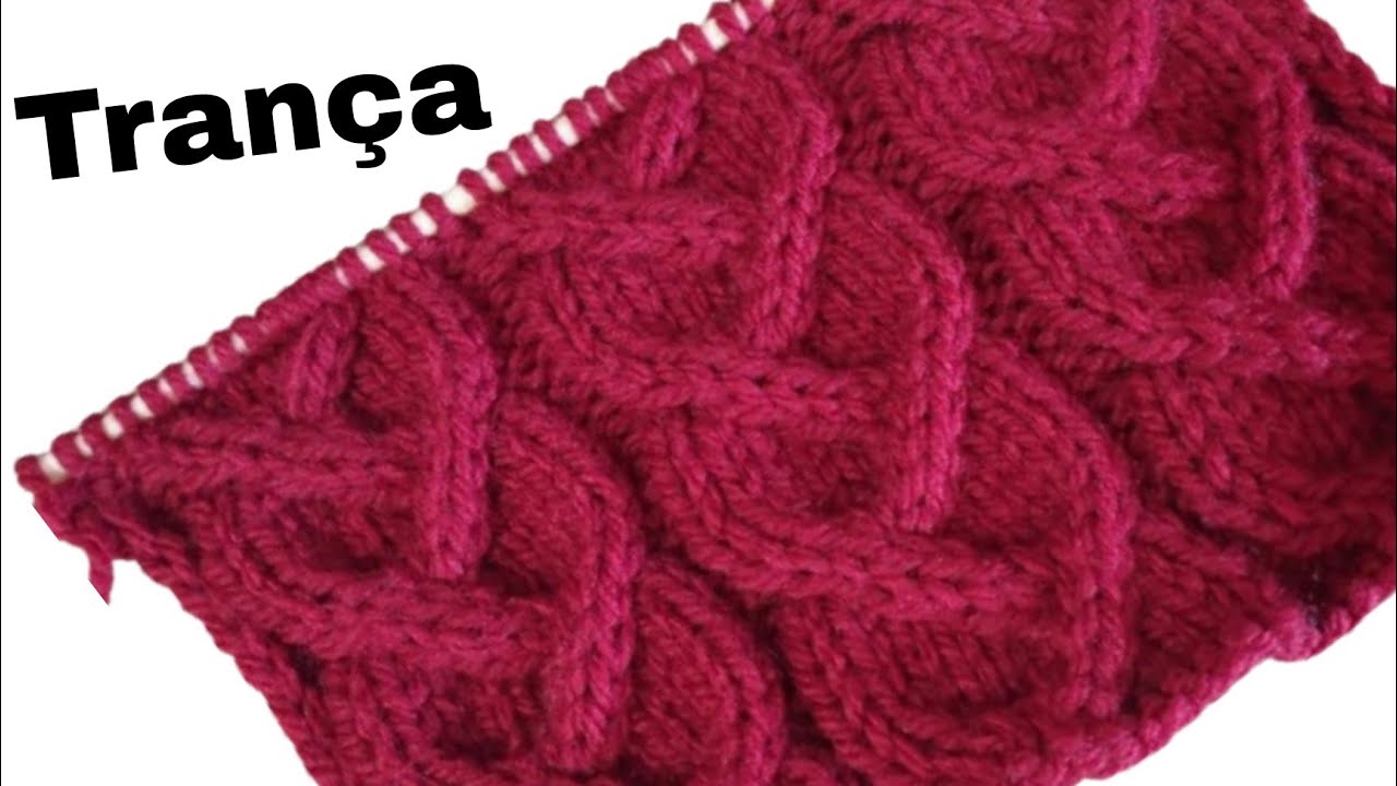 Como fazer TRANÇA em tricô passo a passo