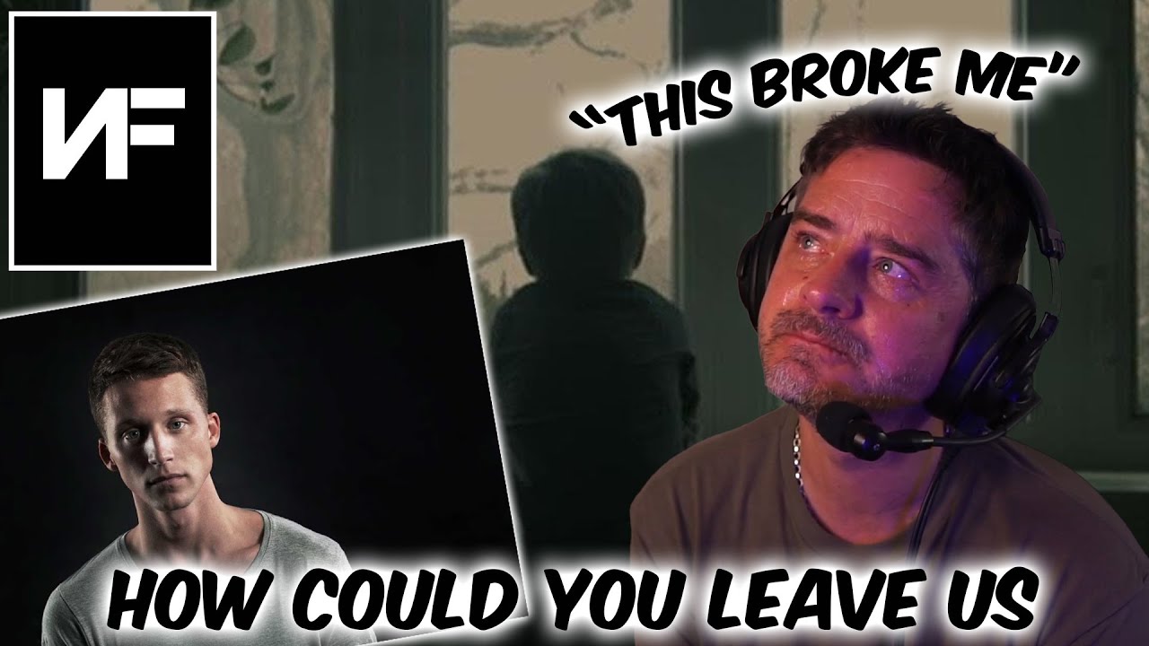NF - How Could You Leave Us (REACTION)