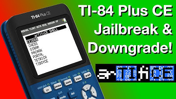 How to JAILBREAK the TI-84 Plus CE to Run Games! (Up to OS 5.8.2). Downgrade & Hack ASM Back! 
