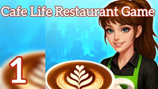 Cafe Life Restaurant Gameplay Walkthrough  Part 1 screenshot 2
