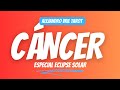 CANCER 🔮 ESTE ECLIPSE SOLAR TE TRAERA EXITO Y RECONOCIMIENTO PROFESIONAL! TU LUZ DESAFIA A OTROS