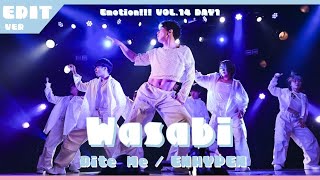 【Edit ver.】Emotion!!! VOL.14 ◆ Wasabi ◆