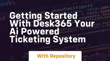 Getting started with desk365 your ai powered ticketing system