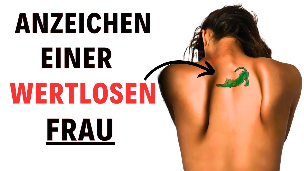 Wenn eine Frau diese 9 Dinge tut, hat sie wenig Wert!