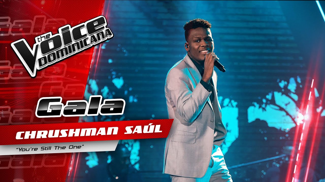 Chrushman Saul – ¨You're Still The One¨ | Galas | The Voice Dominicana 2021