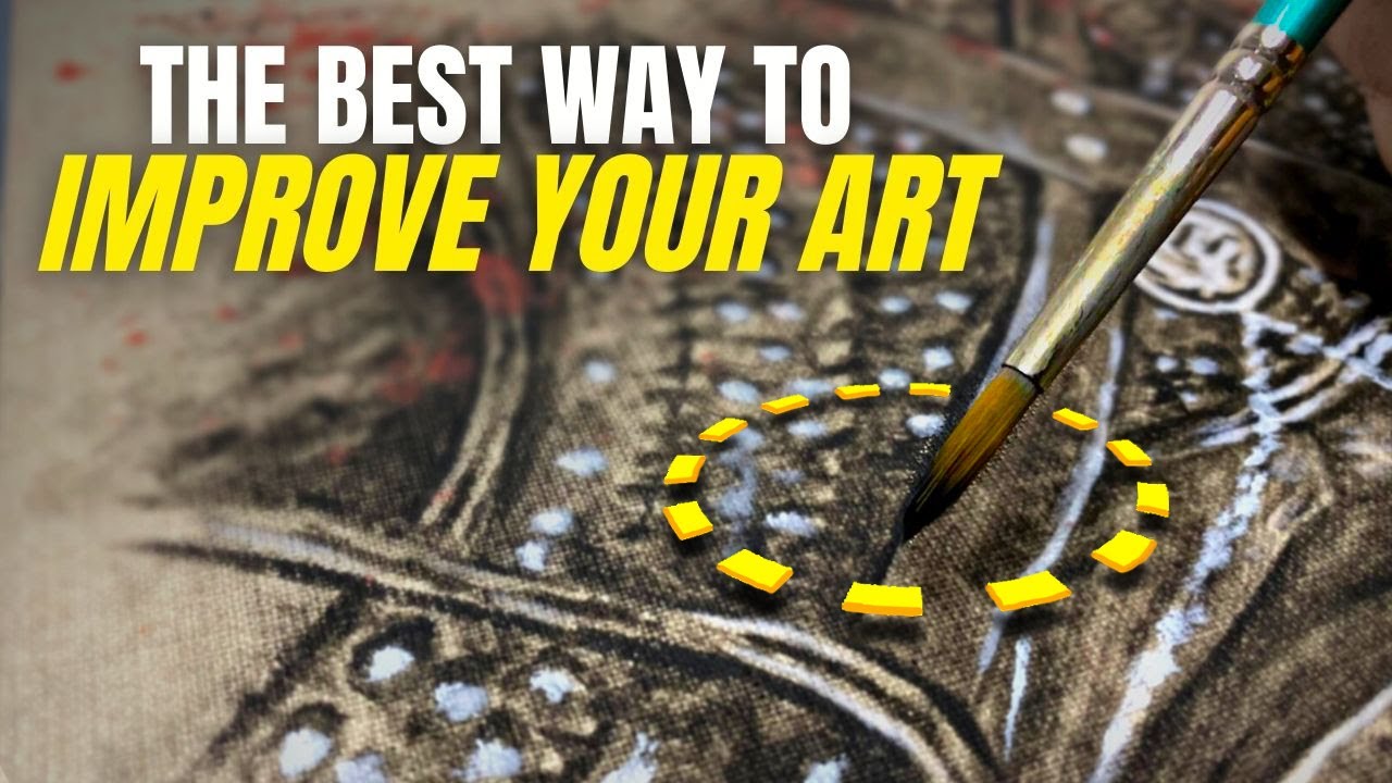 How to Really Improve Your Artwork YouTube
