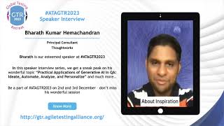 #ATAGTR2023 Speaker Interview Series - Bharath Kumar Hemachandran