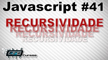 Curso de Javascript #41 - Recursividade