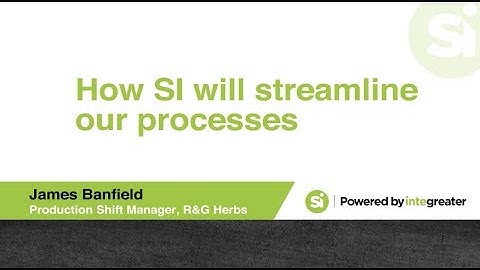 SI and R&G Herbs - Streamlining processes