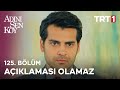Ömer In Hayal Kırıklığı Adını Sen Koy 125 Bölüm