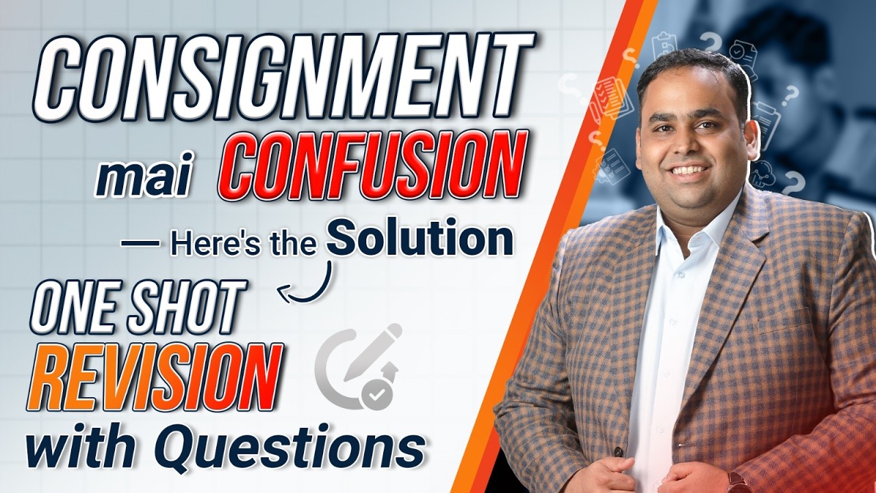 Consignment One Shot Revision with Questions | CMA Inter Financial Accounting | Avinash Sancheti