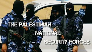 The Palestinian National Security Forces//قوات الأمن الوطني الفلسطيني‎ 2020
