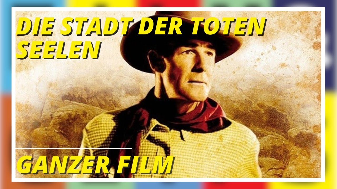 Die Stadt Der Toten Seelen Western Ganzer Film Auf Deutsch YouTube die-stadt-der-toten-seelen-western-ganzer-film-auf-deutsch-youtube