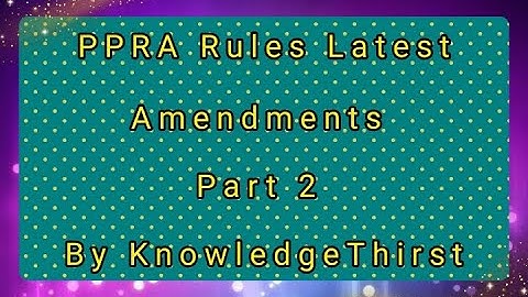 PPRA Rules latest Amendments 2021 Part:2 |Senior Auditor FPSC