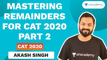Mastering Remainders for CAT 2020 - Part 2 by Akash Singh