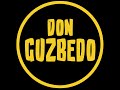 Me llaman Don Guzbedo