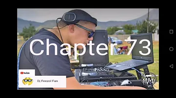 DJ FEEZOL CHAPTER 73 2020