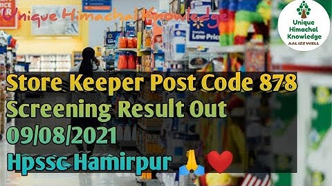 Store Keeper Post Code 878 Screening Result Out Hpssc Hamirpur ❤️🙏