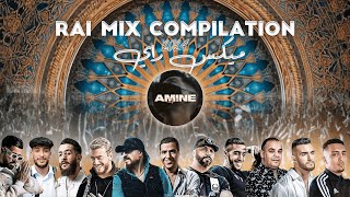 Amine H Music  Best Of Rai Mix 2024  Remix Mashup ميكس راي