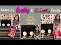 Sophie learns through play  learning healthy and unhealthy foods