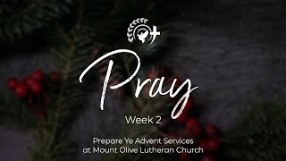Advent Week 2 - Pray