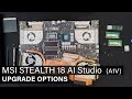 MSI Stealth 18 AI Studio A1V - DISASSEMBLY AND UPGRADE OPTIONS
