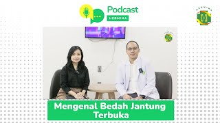 Mengenal Bedah Jantung Terbuka - dr. Arinto Bono Adji, Sp.BTKV Mengenal Bedah Jantung Terbuka - dr. Arinto Bono Adji, Sp.BTKV