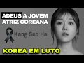 ADEUS CHOCANTE A ATRIZ KANG SEO HA DI DORAMA OUR MOVIE 2025