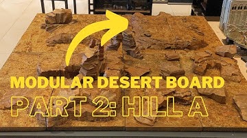 Making a Modular Desert Board Part 2 - Hill A | Wargaming Terrain Building Tutorial | DIY Guide