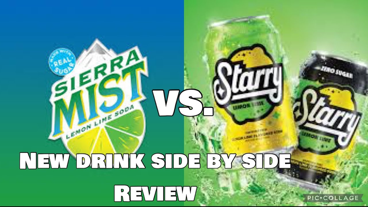 Sierra Mist VS Starry Pepsi New Drink Side By Side Review YouTube Sierra Mist VS Starry Pepsi New Drink Side By Side Review YouTube