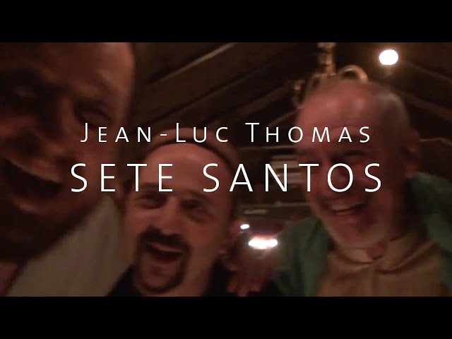 Jean-Luc Thomas - Sete Santos (Album Oficina Itinerante)