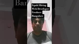 Equiti Hiring Junior Web Developer | Bangalore | Freshers / 0–2 Years | FinTech Jobs 2025